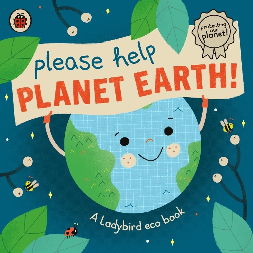[object Object] «Please Help Planet Earth: A Ladybird eco book», автор Ladybird - фото №1