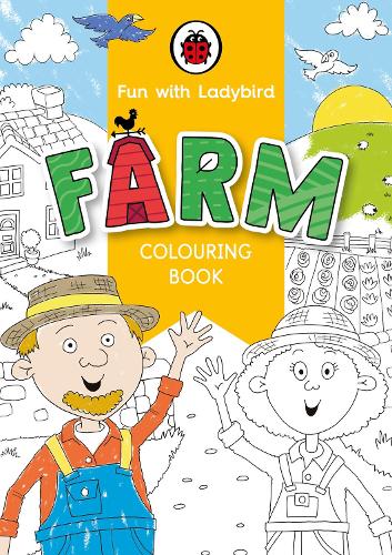 Бумажная книга «Fun With Ladybird: Colouring Book: Farm», автор Ladybird - фото №1