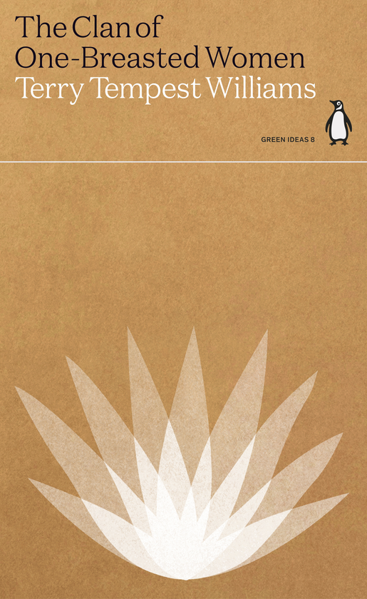 Бумажная книга «The Clan of One-Breasted Women», автор Терри Темпест Уильямс - фото №1