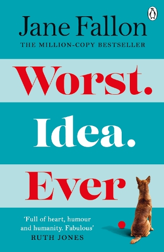 Бумажная книга «Worst Idea Ever: What’s a little white lie between best friends?», автор Джейн Фэллон - фото №1