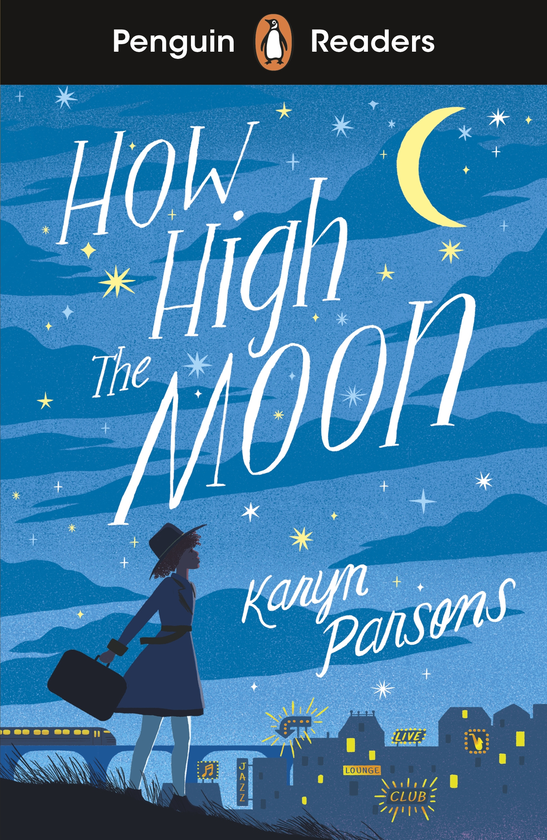 Бумажная книга «Penguin Readers Level 4. How High The Moon (ELT Graded Reader)», автор Карин Парсонс - фото №1