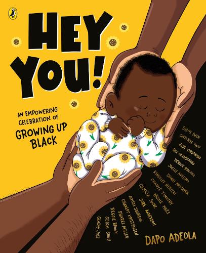 Паперова книга «Hey You!: An empowering celebration of growing up Black», автор Дапо Адеола - фото №1