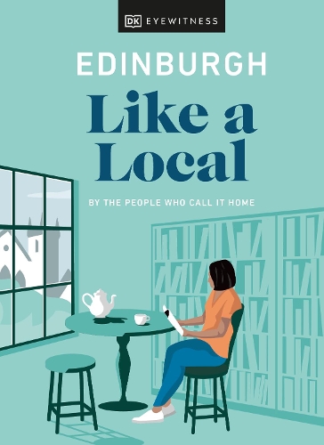 Паперова книга «Edinburgh Like a Local: By the People Who Call It Home», авторів Кенза Марланд, Т. Майкл Кларк, Стюарт Кенні, Ксандра Робінсон-Бернс - фото №1