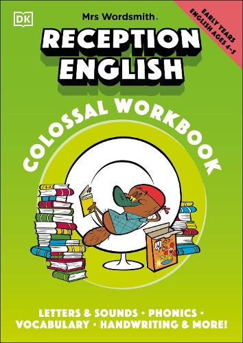 [object Object] «Mrs Wordsmith Reception English Colossal Workbook, Ages 4-5 (Early Years): Letters And Sounds, Phonics, Vocabulary, And More!», автор Миссис Вордсмит - фото №1