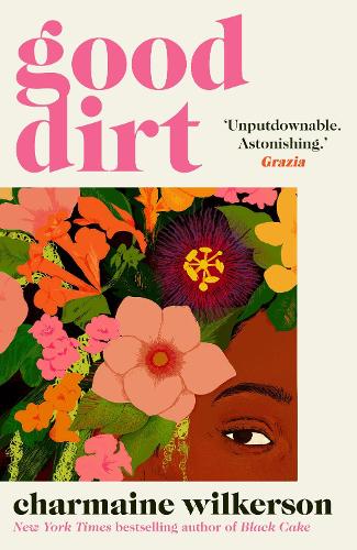 Бумажная книга «Good Dirt», автор Шармейн Уилкерсон - фото №1