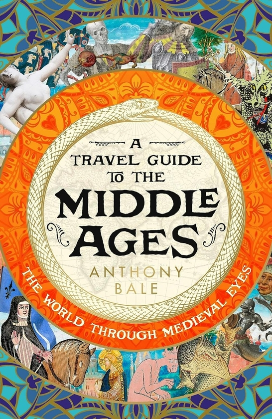 Бумажная книга «A Travel Guide to the Middle Ages. The World Through Medieval Eyes», автор Энтони Бэйли - фото №1