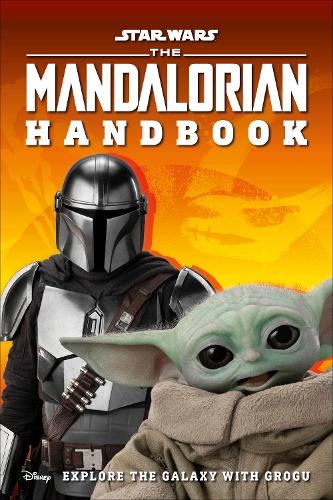 [object Object] «Star Wars The Mandalorian Handbook: Explore the Galaxy with Grogu», автор Мэтт Джонс - фото №1
