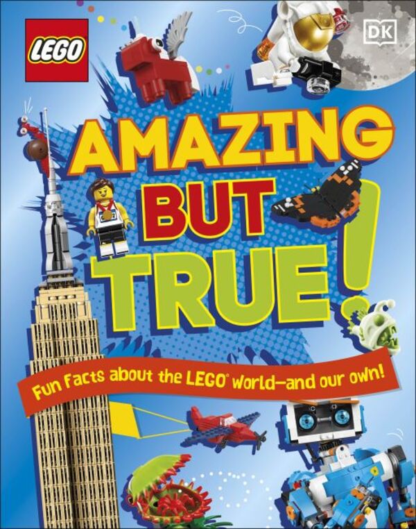 [object Object] «LEGO Amazing But True. Fun Facts About the LEGO World and Our Own!», авторов Джулия Марч, Элизабет Даусетт, Кэтрин Сандерс - фото №1