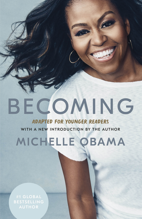 Бумажная книга «Becoming. Adapted for Younger Readers», автор Мишель Обама - фото №1