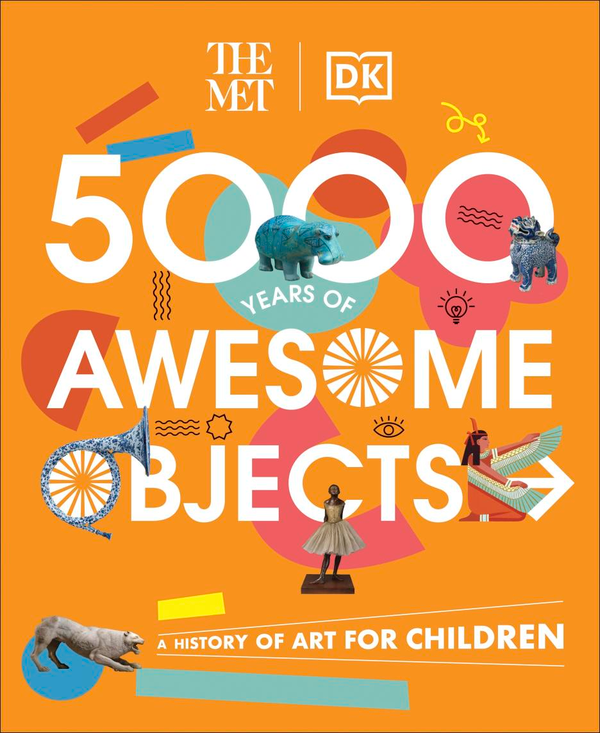 [object Object] «The Met 5000 Years of Awesome Objects», авторов Мэри Ричардс, Сьюзи Брукс, Сьюзи Ходж, Аарон Розен - фото №1