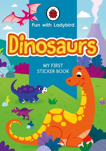 [object Object] «Fun With Ladybird: My First Sticker Book: Dinosaurs», автор Ladybird - фото №1