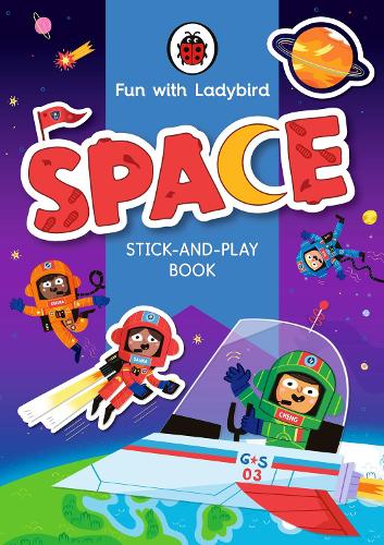 Бумажная книга «Fun With Ladybird: Stick-And-Play Book: Space», автор Ladybird - фото №1