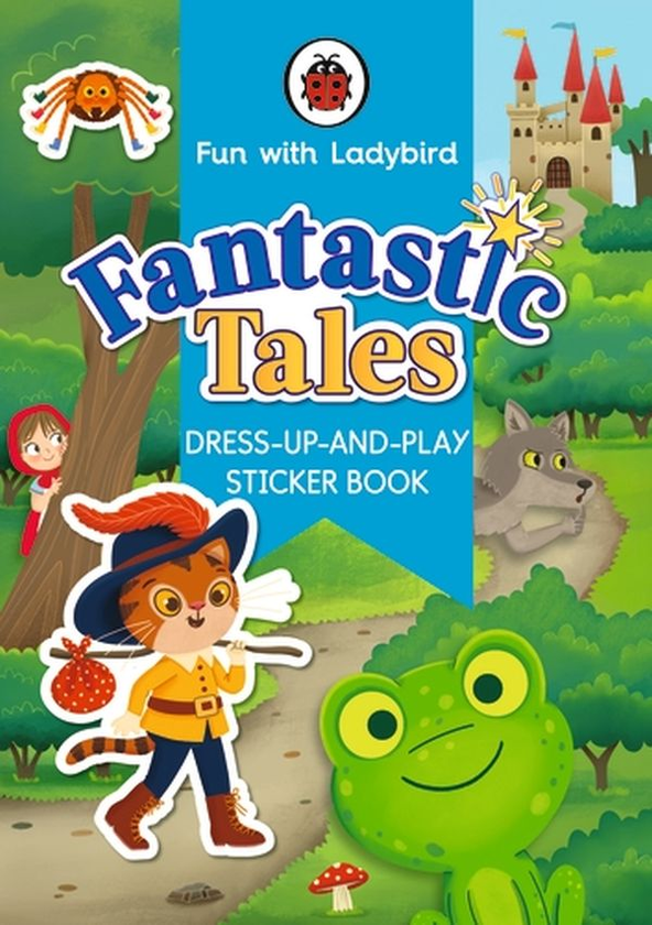 Бумажная книга «Dress-Up-And-Play Sticker Book. Fantastic Tales» - фото №1