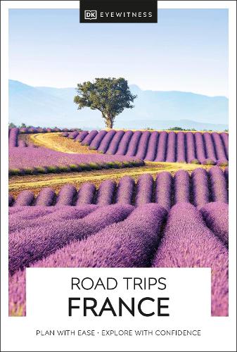 Паперова книга «DK Eyewitness Road Trips France», автор DK (Dorling Kindersley) - фото №1