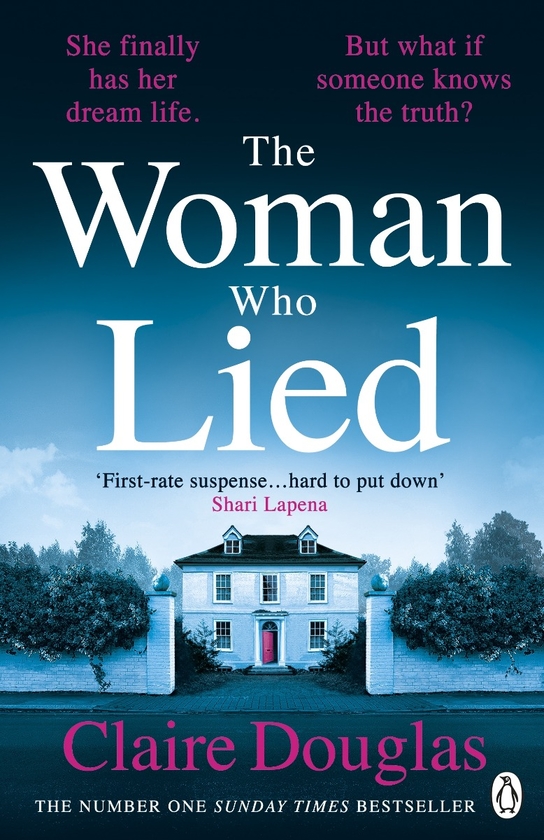 Бумажная книга «The Woman Who Lied», автор Клэр Дуглас - фото №1