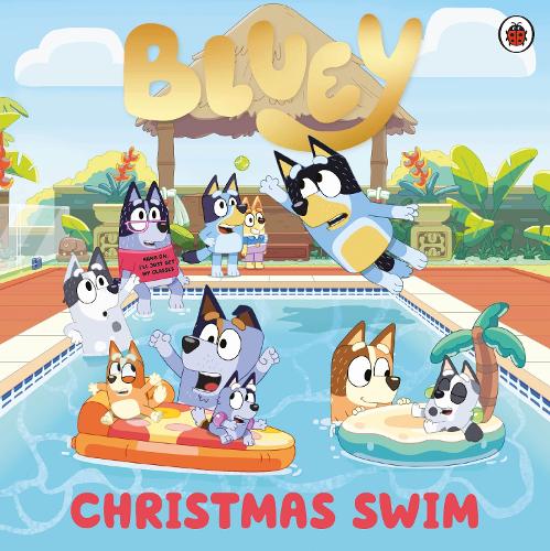 Паперова книга «Bluey: Christmas Swim», автор Блуї - фото №1