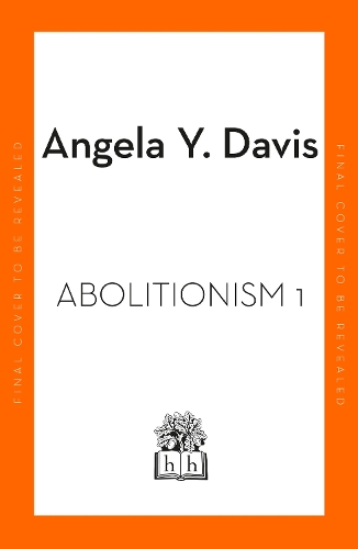 Паперова книга «Abolition: Politics, Practices, Promises, Vol. 1» - фото №1