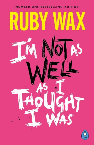 Бумажная книга «I’m Not as Well as I Thought I Was», автор Руби Вакс - фото №1