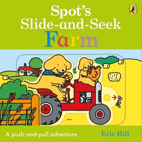 [object Object] «Spot's Slide and Seek. Farm», автор Эрик Хилл - фото №1