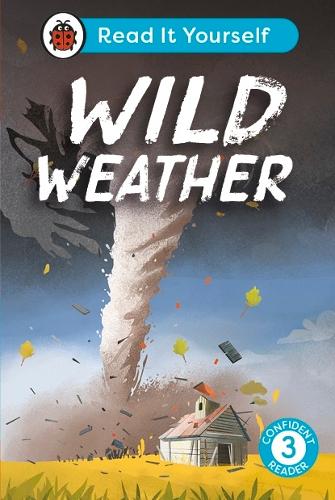 Бумажная книга «Wild Weather: Read It Yourself - Level 3 Confident Reader», автор Ladybird - фото №1