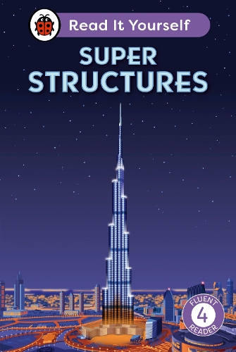 Паперова книга «Super Structures: Read It Yourself - Level 4 Fluent Reader», автор Ladybird - фото №1