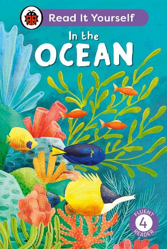 [object Object] «In the Ocean: Read It Yourself - Level 4 Fluent Reader», автор Ladybird - фото №1