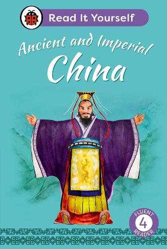 Паперова книга «Ancient and Imperial China: Read It Yourself - Level 4 Fluent Reader», автор Ladybird - фото №1