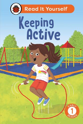 Паперова книга «Keeping Active: Read It Yourself - Level 1 Early Reader», автор Ladybird - фото №1