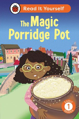 Паперова книга «The Magic Porridge Pot: Read It Yourself - Level 1 Early Reader», автор Ladybird - фото №1