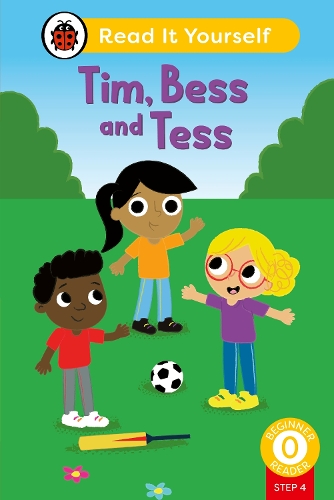 Бумажная книга «Tim, Bess and Tess (Phonics Step 4): Read It Yourself - Level 0 Beginner Reader», автор Ladybird - фото №1