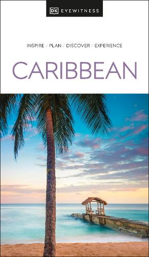 Бумажная книга «DK Eyewitness Caribbean», автор DK (Dorling Kindersley) - фото №1