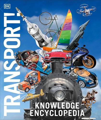 Бумажная книга «Knowledge Encyclopedia Transport!», автор DK (Dorling Kindersley) - фото №1