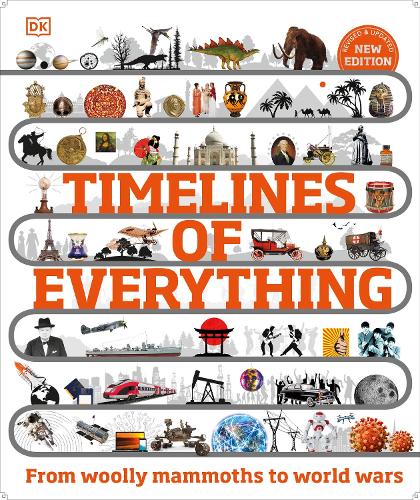 Бумажная книга «Timelines of Everything: From Woolly Mammoths to World Wars», автор DK (Dorling Kindersley) - фото №1