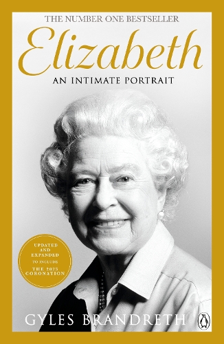 Бумажная книга «Elizabeth: An intimate portrait from the writer who knew her and her family for over fifty years», автор Джайлз Брандрет - фото №1