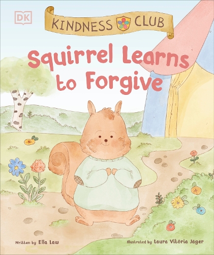 Бумажная книга «Kindness Club Squirrel Learns to Forgive: Join the Kindness Club as They Find the Courage to Be Kind», автор Элла Лоу - фото №1