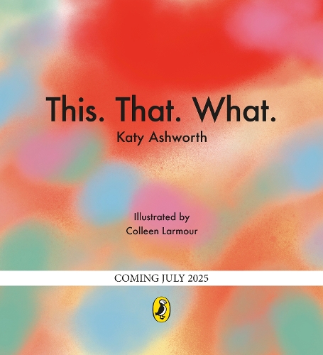 Бумажная книга «This That What», автор Кэти Эшворт - фото №1