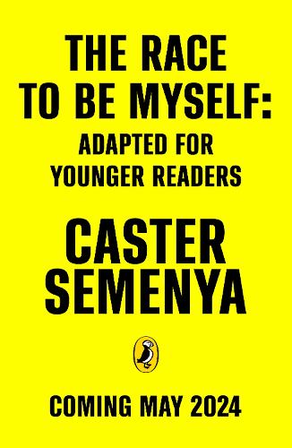 Паперова книга «The Race To Be Myself: Adapted for Younger Readers», автор Кастер Семеня - фото №1