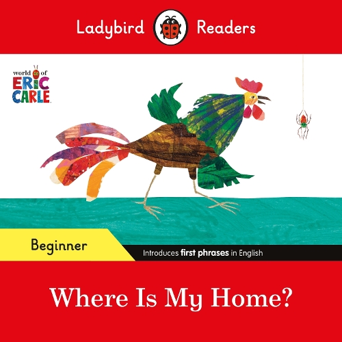 Бумажная книга «Ladybird Readers Beginner Level - Eric Carle - Where Is My Home? (ELT Graded Reader)», автор Эрик Карл - фото №1