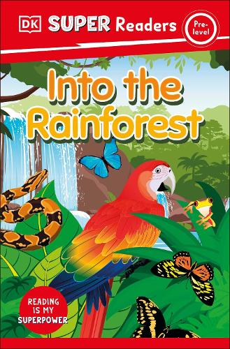 Бумажная книга «DK Super Readers Pre-Level Into the Rainforest», автор DK (Dorling Kindersley) - фото №1