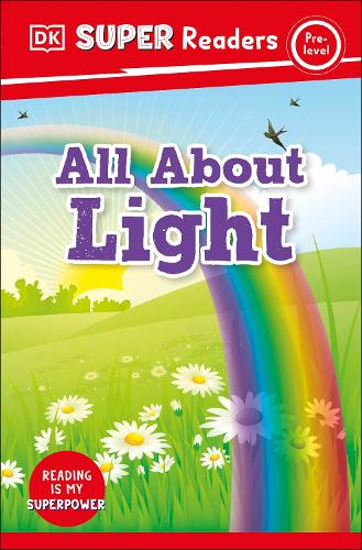 Паперова книга «DK Super Readers Pre-Level All About Light», автор DK (Dorling Kindersley) - фото №1