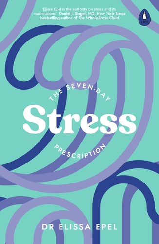 Бумажная книга «The Seven-Day Stress Prescription», автор Элисса Эпель - фото №1