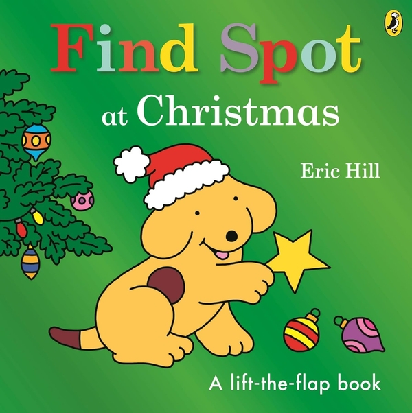 Бумажная книга «Find Spot at Christmas», автор Эрик Хилл - фото №1