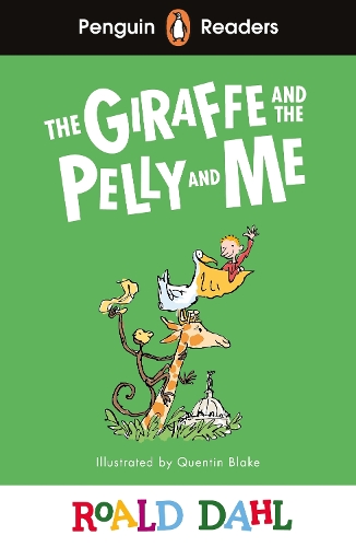 Паперова книга «Penguin Readers Level 1: Roald Dahl The Giraffe and the Pelly and Me (ELT Graded Reader)», автор Роальд Дал - фото №1