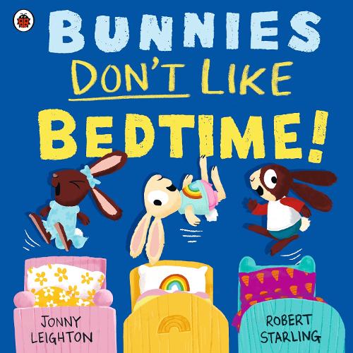Бумажная книга «Bunnies Don’t Like Bedtime!», автор Джонни Лейтон - фото №1