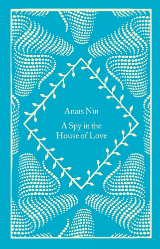 Бумажная книга «A Spy In The House Of Love», автор Анаис Нин - фото №1