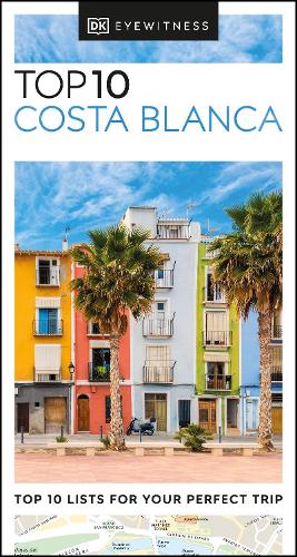 Паперова книга «DK Eyewitness Top 10 Costa Blanca», автор DK (Dorling Kindersley) - фото №1