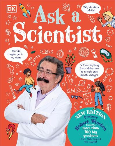 Бумажная книга «Ask A Scientist (New Edition): Professor Robert Winston Answers More Than 100 Big Questions From Kids Around the World!», автор Роберт Уинстон - фото №1