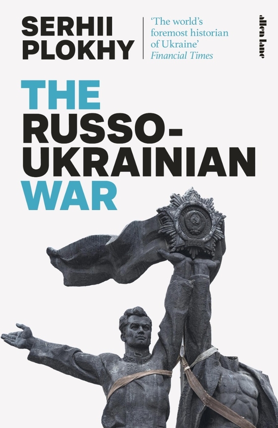 Бумажная книга «The Russo-Ukrainian War», автор Сергей Плохий - фото №1
