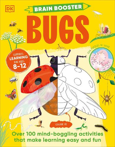 Бумажная книга «Brain Booster Bugs: Over 100 Mind-Boggling Activities that Make Learning Easy and Fun», автор DK (Dorling Kindersley) - фото №1