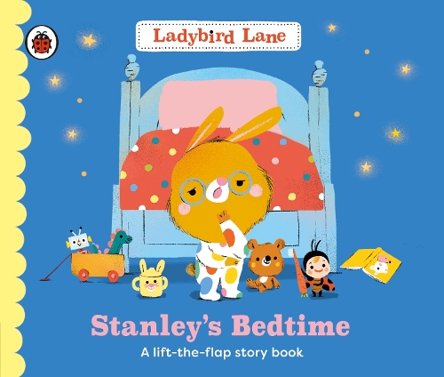 Бумажная книга «Ladybird Lane: Stanley's Bedtime: A lift-the-flap storybook», автор Нора Дэйр - фото №1